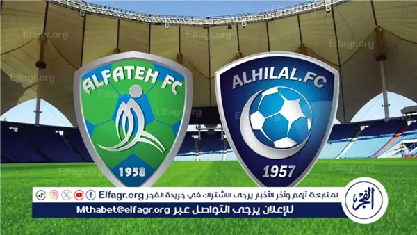 موعد مباراة الهلال والفتح اليوم 4:40 – استعداد قوي ومنافس طموح
